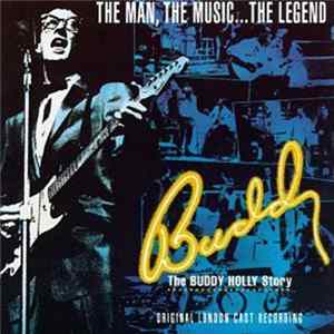 Original London Cast - Buddy: The Buddy Holly Story (Original London Cast Recording) FLAC