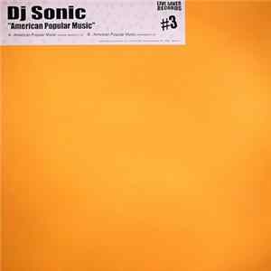 DJ Sonic - American Popular Music FLAC
