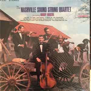 Roddy Bristol And The Nashville String Quartet - The Nashville Sound String Quartet Featuring Roddy Bristol FLAC