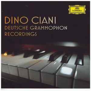 Dino Ciani - Deutsche Grammophon Recordings FLAC