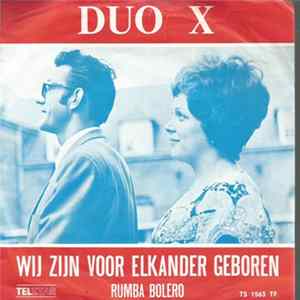 Duo X - Wij Zijn Voor Elkander Geboren FLAC
