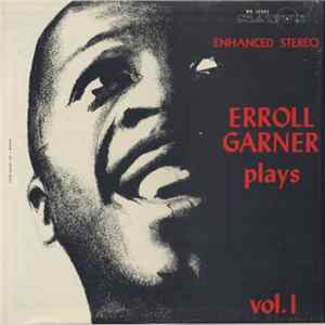Erroll Garner - Plays - Vol. 1 (Penthouse Serenade) FLAC