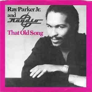 Ray Parker Jr. & Raydio - That Old Song FLAC