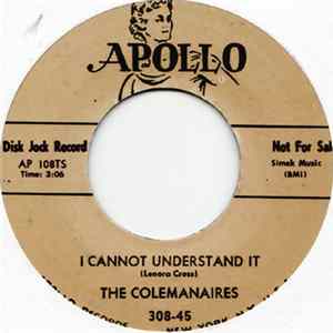 The Colemanaires - I Cannot Understand It FLAC