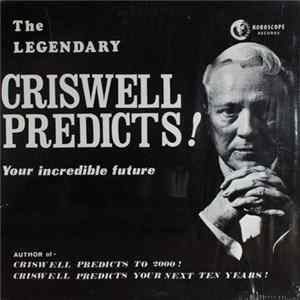 Criswell - The Legendary Criswell Predicts Your Incredible Future FLAC