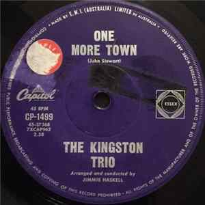 The Kingston Trio - One More Town / She Was Too Good To Me FLAC