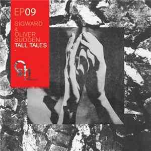 Sigward & Oliver Sudden - Tall Tales FLAC