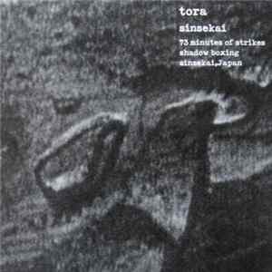 Tora - Sinsekai - 73 Minutes Of Strikes Shadow Boxing FLAC