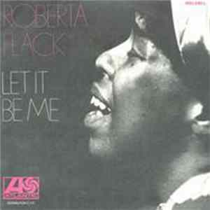 Roberta Flack - Let It Be Me FLAC
