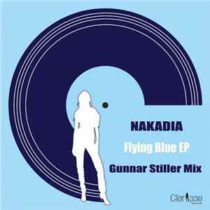 Nakadia - Flying Blue EP FLAC