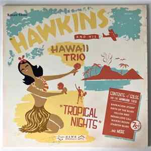 Hawkins & His Hawaii Trio - Tropical Nights FLAC