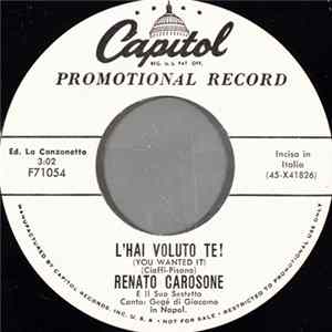 Renato Carosone E Il Suo Sestetto - L'Hai Voluto Te! = You Wanted It FLAC