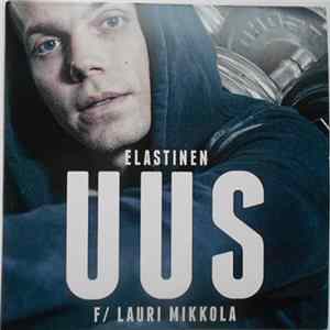 Elastinen F/ Lauri Mikkola - Uus FLAC
