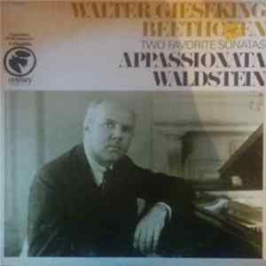 Beethoven - Walter Gieseking - Two Favorite Sonatas: Appassionata • Waldstein FLAC