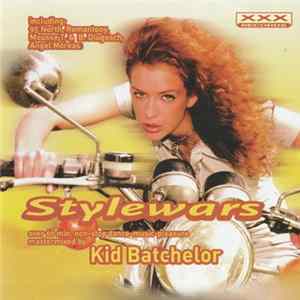 Kid Batchelor - Stylewars FLAC