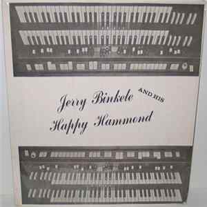 Jerry Binkele And His Happy Hammond - Jerry Binkele And His Happy Hammond FLAC
