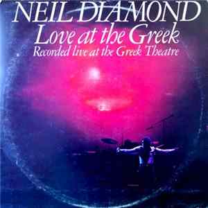 Neil Diamond - Love At The Greek: Recorded Live At The Greek Theatre FLAC
