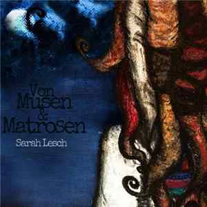Sarah Lesch - Von Musen & Matrosen FLAC
