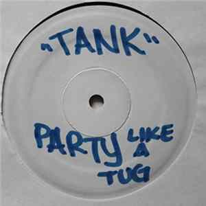 Tank - Party Like A Thug FLAC