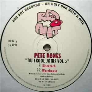 Pete Bones - Nu Skool Jams Vol. 2 FLAC