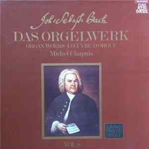 Joh: Sebast: Bach - Michel Chapuis - Das Orgelwerk = Organ Works = L'Œuvre D'Orgue Vol. 8 FLAC