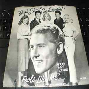 Jerry Lee Lewis And His Pumping Piano - High School Confidential FLAC