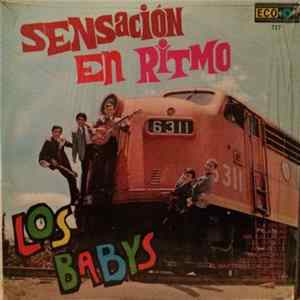 Los Babys - Sensación en Ritmo FLAC