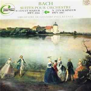 Bach, Orchestre De Chambre Paul Kuentz - Suites Pour Orchestre N°1 En Ut Majeur BWV. 1066 - N°2 En Si Mineur BWV. 1067 FLAC