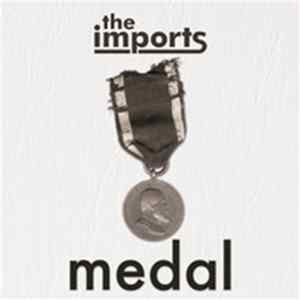 The Imports - Medal FLAC