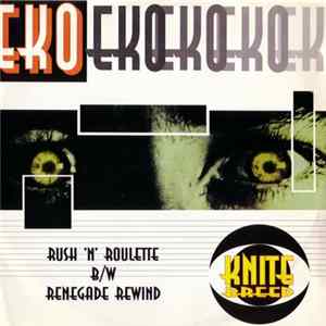 EKO - Rush ’N’ Roulette / Renegade Rewind FLAC