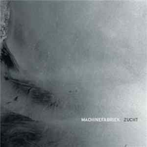 Machinefabriek - Zucht FLAC