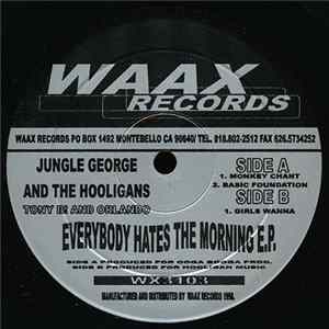 Jungle George And The Hooligans - Everybody Hates The Morning EP FLAC