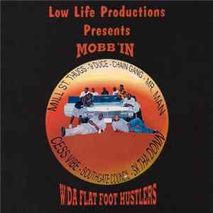 Da Flat Foot Hustlers - Mobb'in W/ Da Flat Foot Hustlers FLAC