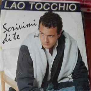 Lao Tocchio - Scrivimi Di Te FLAC