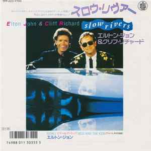 Elton John & Cliff Richard - Slow Rivers FLAC