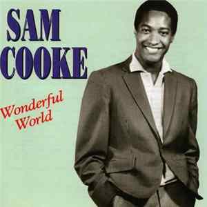 Sam Cooke - Wonderful World FLAC