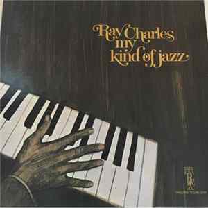 Ray Charles - My Kind Of Jazz FLAC