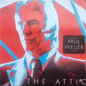 Paul Weller - The Attic FLAC