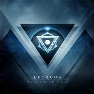 Lechuga - The Search Part 1: Introspection FLAC