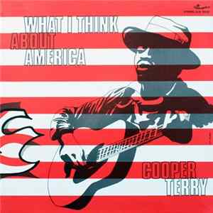 Cooper Terry - What I Think About America FLAC