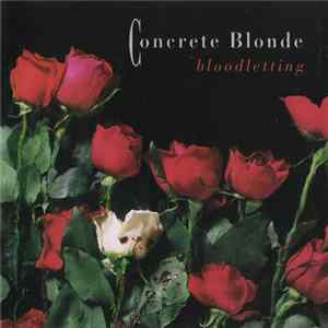 Concrete Blonde - Bloodletting FLAC