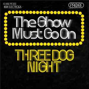 Three Dog Night - The Show Must Go On FLAC