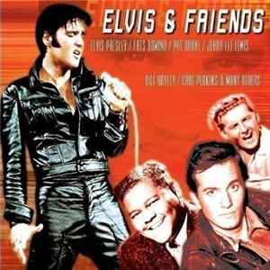 Elvis Presley - Elvis & Friends FLAC