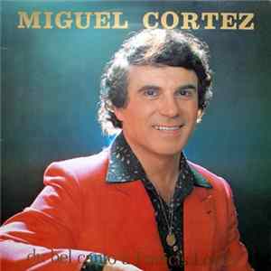Miguel Cortez - Du Bel Canto A Francis Lopez FLAC