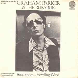 Graham Parker & The Rumour - Soul Shoes FLAC