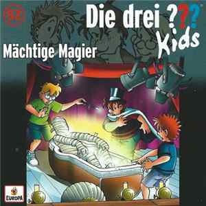 Boris Pfeiffer - Die Drei ??? Kids 52 - Mächtige Magier FLAC