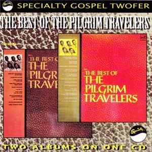 The Pilgrim Travelers - The Best Of The Pilgrim Travelers FLAC
