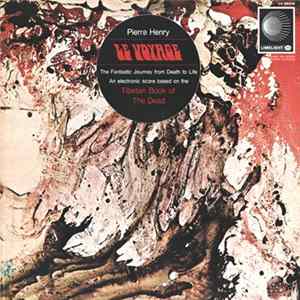 Pierre Henry - Le Voyage FLAC