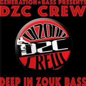 DZC Crew - Deep In Zouk Bass FLAC