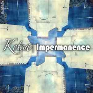 Ketsa - Impermanence FLAC